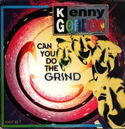 Kenny Gordon - Can You Do The Grind