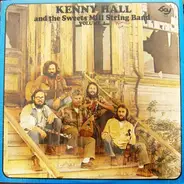 Kenny Hall And The Sweets Mill String Band - Kenny Hall And The Sweets Mill String Band Vol. 2