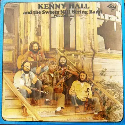 Kenny Hall And The Sweets Mill String Band - Kenny Hall And The Sweets Mill String Band Vol. 2