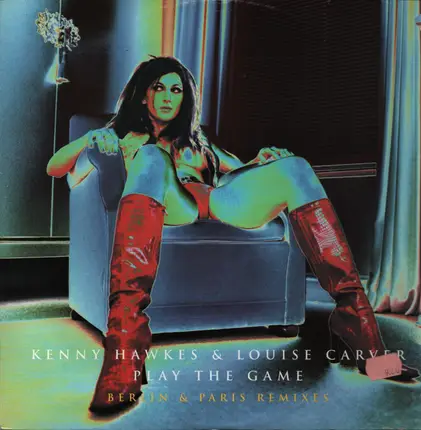 Kenny Hawkes & Louise Carver - Play The Game (Berlin & Paris Remixes)