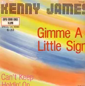 Kenny James - Gimme A Little Sign (Special U.S.-Remix)