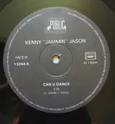 12inch Vinyl Single - Kenny 'Jammin' Jason - Can U Dance