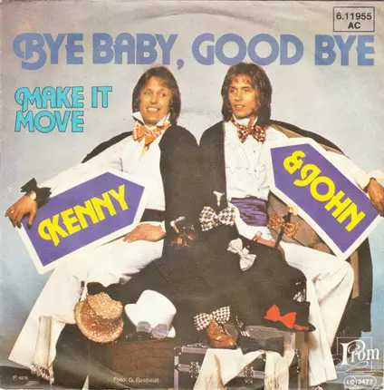 Kenny & John - Bye Baby, Good Bye