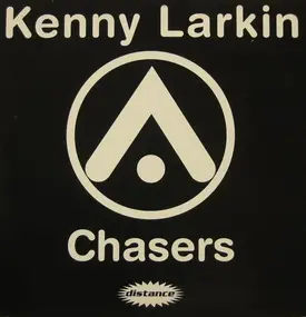 Kenny Larkin - Chasers / The Shit