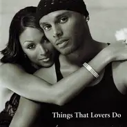 Kenny Lattimore & Chanté Moore - Things That Lovers Do