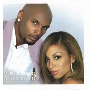 Double CD - Kenny Lattimore & Chanté Moore - Uncovered / Covered