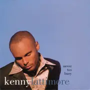 CD Single - Kenny Lattimore - Never Too Busy