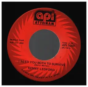 Kenny Ledford - I Need You Both To Survive / Only Love