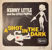 Kenny Little & The Little People - A Shot In The Dark