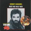 7inch Vinyl Single - Kenny Loggins - Meet Me Half Way