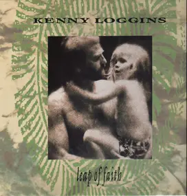 Kenny Loggins - Leap of Faith