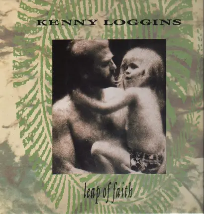Kenny Loggins - Leap of Faith