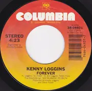 7inch Vinyl Single - Kenny Loggins - Forever