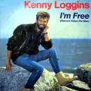 7inch Vinyl Single - Kenny Loggins - I'm Free (Heaven Helps The Man)