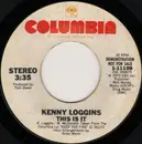 7inch Vinyl Single - Kenny Loggins - This Is It