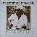 LP - Kenny Neal - Bio on the Bayou