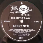 LP - Kenny Neal - Bio on the Bayou