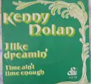 7inch Vinyl Single - Kenny Nolan - I Like Dreamin'
