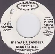 Kenny O'Dell - If I Was A Rambler