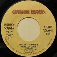 Kenny O'Dell - Let's Shake Hands & Come out Lovin'