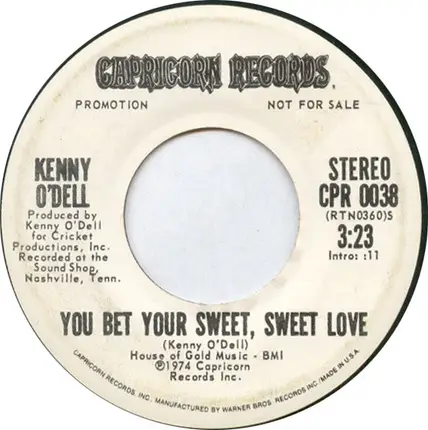 Kenny O'Dell - You Bet Your Sweet, Sweet Love