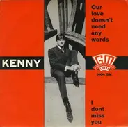 Kenny - Our Love Doesn't Need Any Words