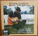 CD - Kenny Parker - Raise The Dead