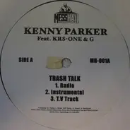 Kenny Parker - Trash Talk / Think Harlem