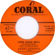 Kenny Roberts - Ding Dong Bells / I'd Like To Kiss Susie Again