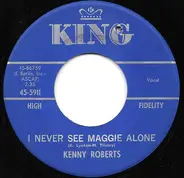 Kenny Roberts - I'm Crying On The Inside / I Never See Maggie Alone