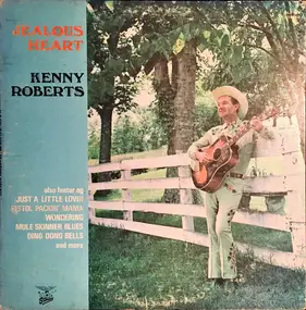 Kenny Roberts - Jealous Heart