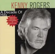 CD - Kenny Rogers - A Decade Of Hits