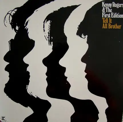 Kenny Rogers And The First Edition - Tell It All, Brother