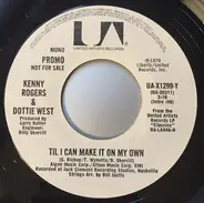 Kenny Rogers & Dottie West - Till I Can Make It On My Own / Till I Can Make It On My Own