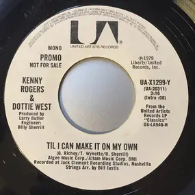 Kenny Rogers - Till I Can Make It On My Own / Till I Can Make It On My Own
