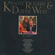 Kenny Rogers & Dottie West - Classics