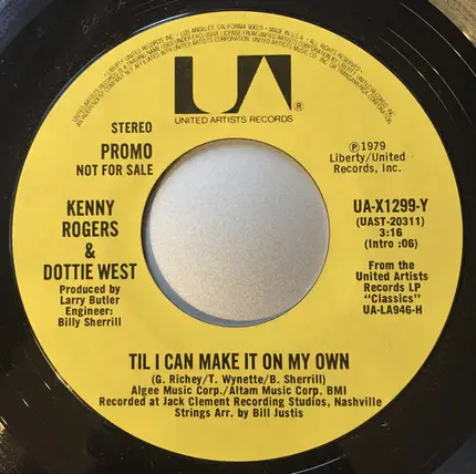 Kenny Rogers & Dottie West - Till I Can Make It On My Own / Till I Can Make It On My Own