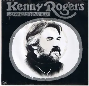 Kenny Rogers - So In Love With You