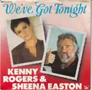 7inch Vinyl Single - Kenny Rogers & Sheena Easton - We've Got Tonight