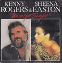 7inch Vinyl Single - Kenny Rogers & Sheena Easton - We've Got Tonight