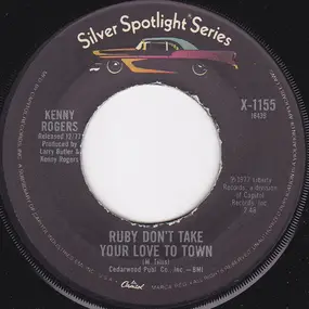 Kenny Rogers - Ruby Don't Take Your Love To Town / Sweet Music Man