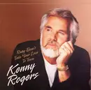 CD - Kenny Rogers - Ruby Don't Take Your Love Yo Town