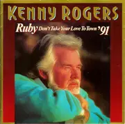 7inch Vinyl Single - Kenny Rogers - Ruby, Don't Take Your Love To Town '91