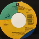 7inch Vinyl Single - Kenny Rogers - What I Did For Love / Walk Away (AC Remix)