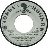 Kenny Rogers & The First Edition - (Do You Remember) The First Time