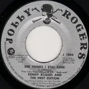 Kenny Rogers & The First Edition - She Thinks I Still Care / Today I Started Loving You Again