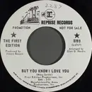 7inch Vinyl Single - Kenny Rogers & The First Edition - But You Know I Love You