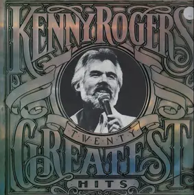 Kenny Rogers - Twenty Greatest Hits