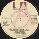 7inch Vinyl Single - Kenny Rogers - You Decorated My Life / One Man's Woman