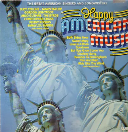 Kenny Rogers, James Taylor a.o. - Happy American Music - The Great American Singers And Songwriters